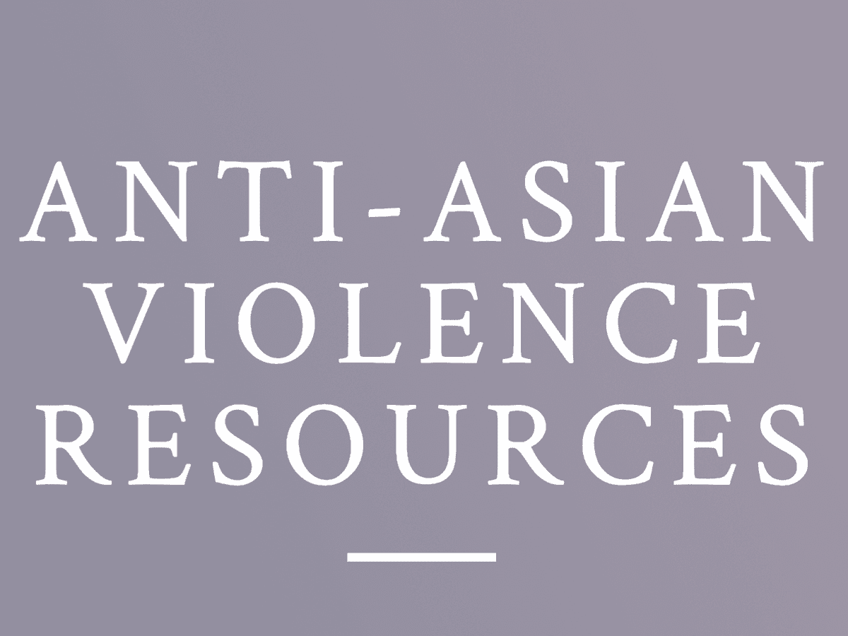 Image of Anti Asian Violence Resources